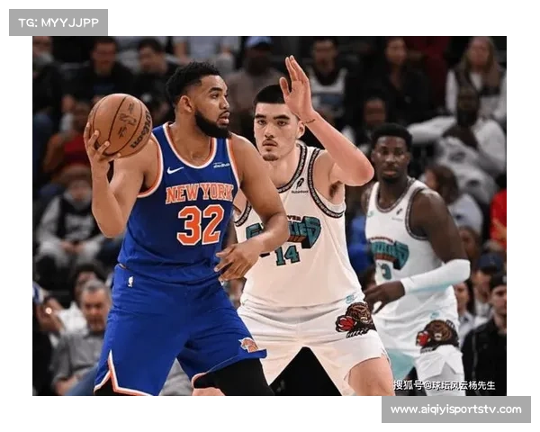 尼克斯主场对阵灰熊,四连胜势头正盛 尼克斯主场对阵灰熊,四连胜势头正盛